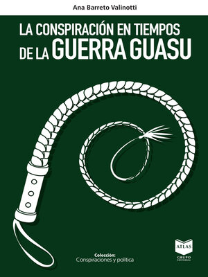 cover image of La conspiración en los tiempos de la Guerra Guasu